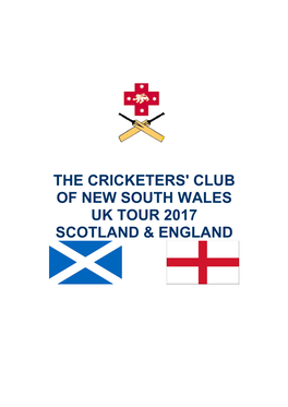 The Cricketers' Club of New South Wales Uk Tour 2017 Scotland & England