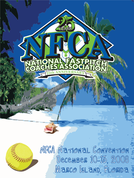 NFCA National Convention December 10-13, 2008 Marco Island, Florida