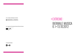 +Extreme- Biennale Musica 6 > 13.10.2012