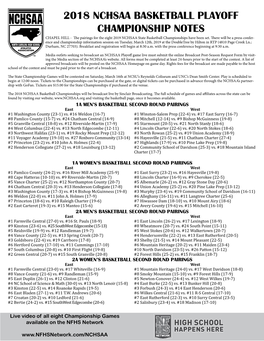 2018 NCHSAA BASKETBALL PLAYOFF CHAMPIONSHIP NOTES CHAPEL HILL - the Pairings for the Eight 2019 NCHSAA State Basketball Championships Have Been Set