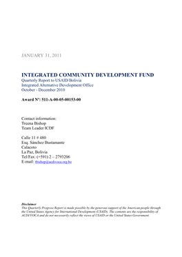 INTEGRATED COMMUNITY DEVELOPMENT FUND Quarterly Report to USAID/Bolivia Integrated Alternative Development Office October - December 2010