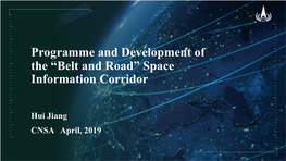 “Belt & Road” Space Information Corridor