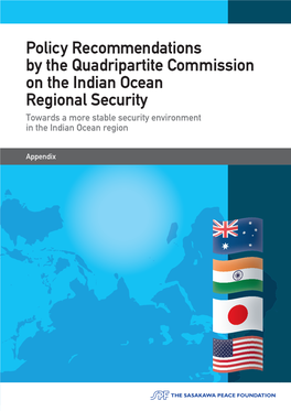 Policy Recommendations by the Quadripartite Commission on the Indian Ocean Regional Security Towards a More Stable Security Environment in the Indian Ocean Region