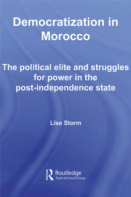 Democratization in Morocco: the Political Elite and Struggles For