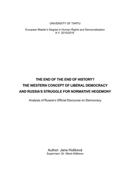 The Western Concept of Liberal Democracy and Russia's Struggle for Normative Hegemony : Analisys of Russia's Official Discourse on Democracy