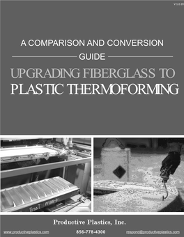 Productive Plastics' Fiberglass to Plastic Thermoforming Comparison