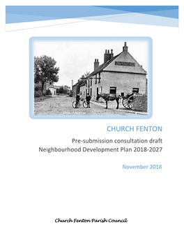 CHURCH FENTON Pre-Submission Consultation Draft Neighbourhood Development Plan 2018-2027