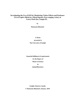 Investigating the Use of GIS for Monitoring Visitor Effects and Enclosure Use of Captive Birds in a Mixed Species, Free-Ranging Aviary at Lowry Park Zoo, Tampa FL