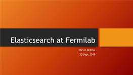 Elasticsearch at Fermilab