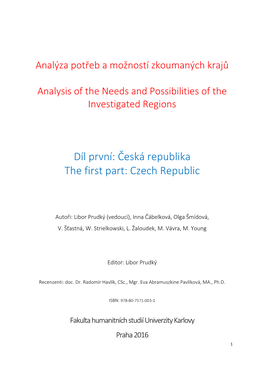 Díl První: Česká Republika the First Part: Czech Republic