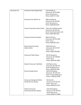 Vancouver, BC Vancouver Police Department 2120 Cambie St, Vancouver, BC V5Z 4N6 Email: Vancouver.Ca Phone: (604) 717-3321