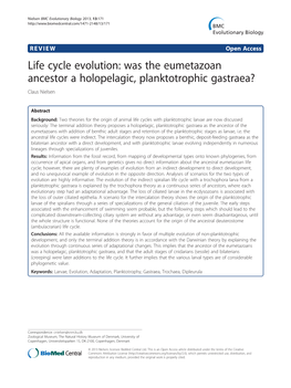 Was the Eumetazoan Ancestor a Holopelagic, Planktotrophic Gastraea? Claus Nielsen