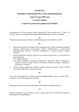 UCHWAŁA SEJMIKU WOJEWÓDZTWA WIELKOPOLSKIEGO Z Dnia 25 Maja 2009 Roku Nr XXXV/504/09 W Sprawie Wyznaczenia Aglomeracji Chodzież