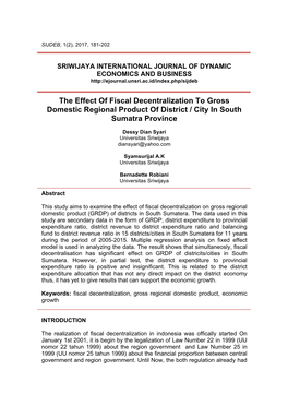The Effect of Fiscal Decentralization to Gross Domestic Regional Product of District / City in South Sumatra Province
