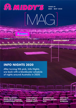 INFO NIGHTS 2020 After Turning WA Pink, Info Nights Are Back with a Blockbuster Schedule of Nights Around Australia in 2020