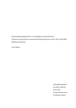 KAUNEUDEN KOROSTUSTA VAI URHEILUN ARVOSTUSTA? Tutkimus Naisyleisurheilun Uutisoinnista Helsingin Sanomissa Vuosien 1983 Ja 2005 MM- Kilpailujen Yhteydessä