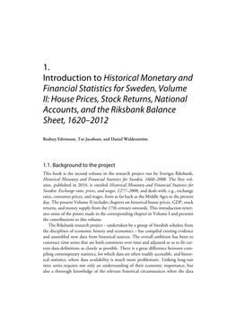 Chapter 1. Introduction to Historical Monetary and Financial Statistics for Sweden, Volume II: House Prices, Stock Returns, Nati