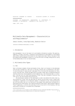 Multimedia Data Management  Characteristics and Requirements* Danail Dochev, Irena Koprinska, Radoslav Pavlov