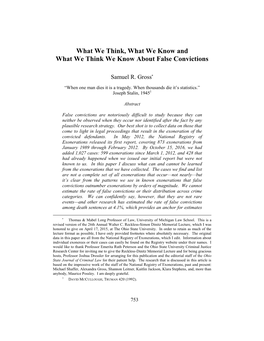 What We Think, What We Know and What We Think We Know About False Convictions