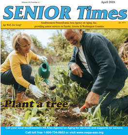 April 2018 SENIOR Times Southwestern Pennsylvania Area Agency on Aging, Inc
