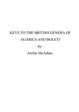 KEYS to the BRITISH GENERA of AGARICS and BOLETI by Archie