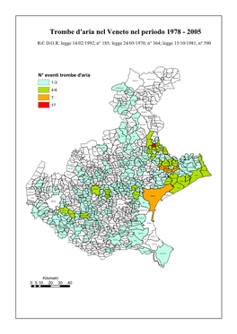 Trombe D'aria Nel Veneto Nel Periodo 1978 - 2005 Rif: D.G.R