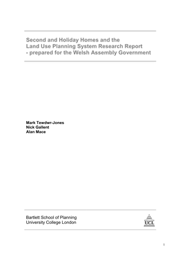 Second and Holiday Homes and the Land Use Planning System Research Report - Prepared for the Welsh Assembly Government