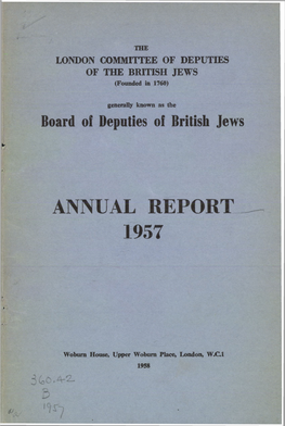 Board of Deputies of British Jews ANNUAL REPORT 1957