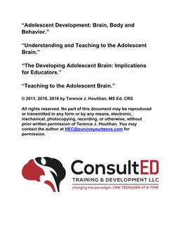 Understanding and Teaching to the Adolescent Brain.”