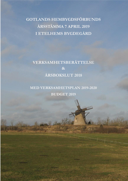 Gotlands Hembygdsförbunds Årsstämma 7 April 2019 I Etelhems Bygdegård