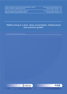 “Malthus Living in a Slum: Urban Concentration, Infrastructures and Economic Growth”