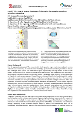 PROJECT TITLE: How Do Large Earthquakes Start? Illuminating the Nucleation Phase from Seismology and Geodesy DTP Research Theme