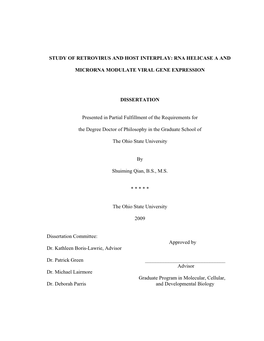 STUDY of RETROVIRUS and HOST INTERPLAY: RNA HELICASE a and MICRORNA MODULATE VIRAL GENE EXPRESSION DISSERTATION Presented In