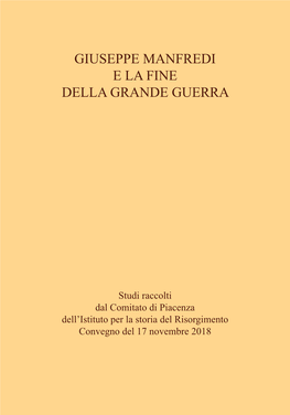 Giuseppe Manfredi E La Fine Della Grande Guerra