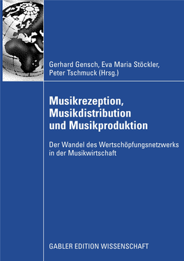 GABLER EDITION WISSENSCHAFT Gerhard Gensch, Eva Maria Stöckler, Peter Tschmuck (Hrsg.)