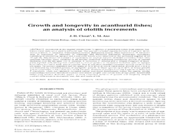 Growth and Longevity in Acanthurid Fishes; an Analysis of Otolith Increments