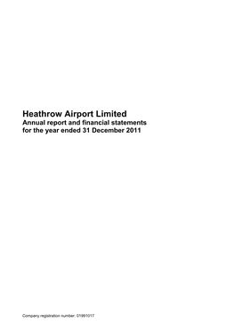 Heathrow Airport Limited Annual Report and Financial Statements for the Year Ended 31 December 2011