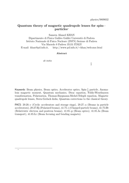 Quantum Theory of Magnetic Quadrupole Lenses for Spin- 2 Particles∗