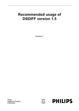 Recommended Usage of DSDIFF Version 1.5