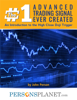 The High Close Doji Trigger