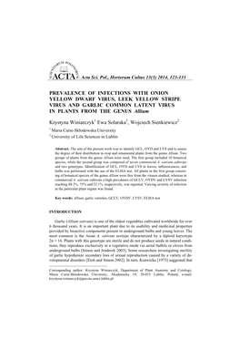 PREVALENCE of INFECTIONS with ONION YELLOW DWARF VIRUS, LEEK YELLOW STRIPE VIRUS and GARLIC COMMON LATENT VIRUS in PLANTS from the GENUS Allium