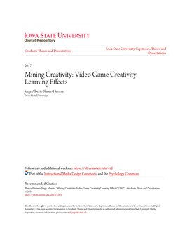 Video Game Creativity Learning Effects Jorge Alberto Blanco-Herrera Iowa State University