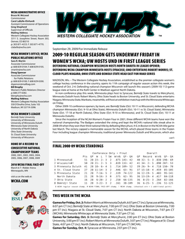2009-10 Regular Season Gets Underway Friday in Women's Wcha; Uw Hosts Und in First League Series ™