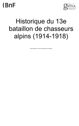 Historique Du 13E Bataillon De Chasseurs Alpins (1914-1918). 1920