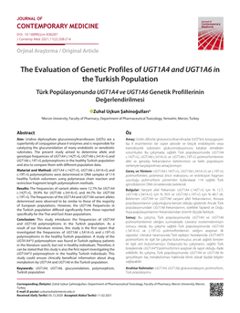 The Evaluation of Genetic Profiles of UGT1A4 and UGT1A6 in the Turkish Population Türk Popülasyonunda UGT1A4 Ve UGT1A6 Genetik Profillerinin Değerlendirilmesi