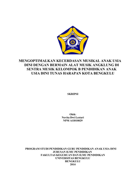 Mengoptimalkan Kecerdasan Musikal Anak Usia Dini Dengan Bermain Alat Musik Angklung Di Sentra Musik Kelompok B Pendidikan Anak Usia Dini Tunas Harapan Kota Bengkulu