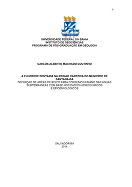 0 Universidade Federal Da Bahia Instituto De Geociências Programa De Pós-Graduação Em Geologia Carlos Alberto Machado Coutin