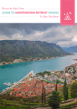 GUIDE to MONTENEGRIN RETREAT VENUES for Your Next Retreat