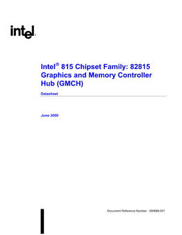Intel 815 Chipset Family: 82815 Graphics and Memory Controller