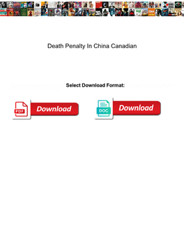 Death Penalty in China Canadian